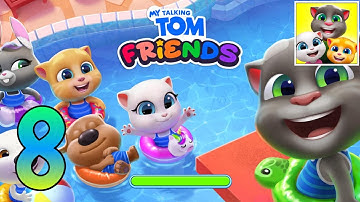 Talking Tom & Friends - Gameplay Walkthrough - part 8 (android)