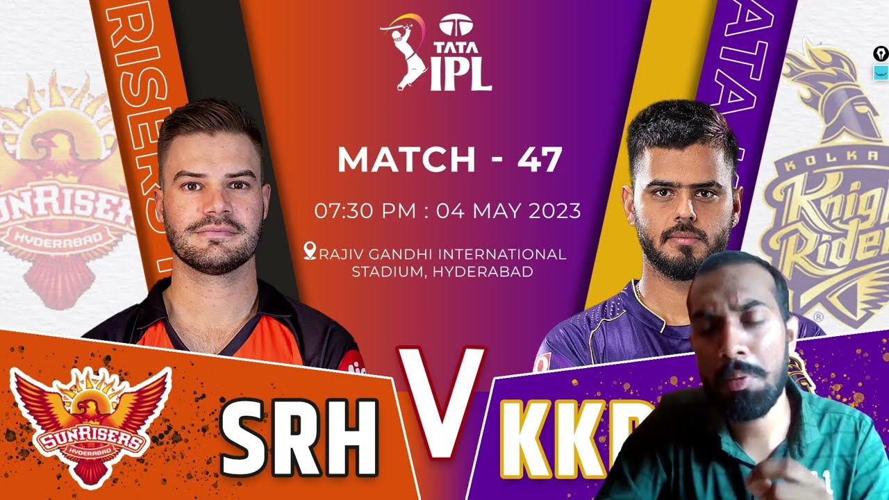 SRH vs KOL Prediction, SRH vs KKR Prediction, SRH vs KKR Team 2023, IPL 2023