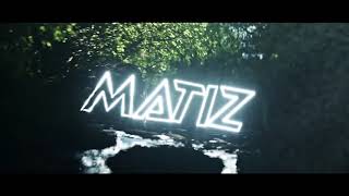 #145 Matiz Intro - #Fibly1k