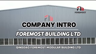 Foremost Company Introduction-China Modular Container Builder,Factory ,Manufacturer