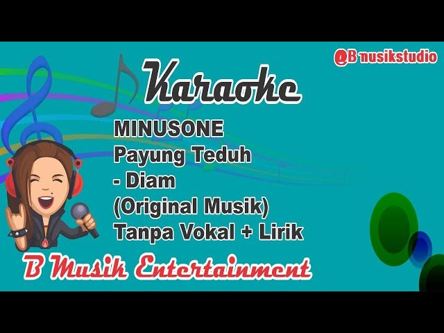 MINUSONE Payung Teduh - Diam - Karaoke Tanpa Vokal Original Musik Lirik class=
