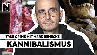 True Crime mit Mark Benecke: Kannibalismus | Teil 3