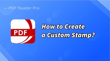 How to Create a Custom Stamp?|#PDFReaderPro
