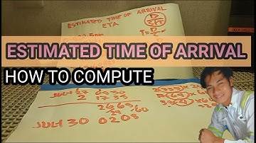 HOW TO COMPUTE ESTIMATED TIME OF ARRIVAL (ETA) |BASIC AND SIMPLE