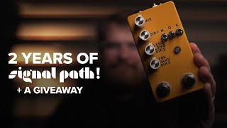 2 Years Of Signal Path! + Win a @LittleBoxEffects  Exclusive Count To Five