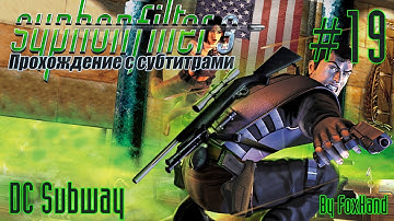 Syphon Filter 3 - Mission 19 - DC Subway (Hard Mode)