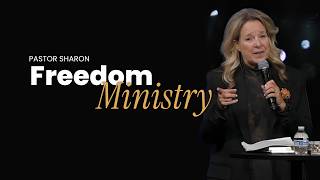 FREEDOM MINISTRY | SHARON PERRY | LIFE CHAPEL