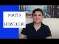 MAYIS HİSSELERİ