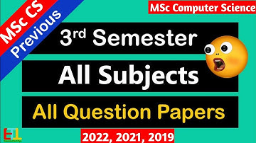 3rd Semester MSc Computer Science All Previous Papers 2022, 2021, 2019 Question Papers PG MSc Exams