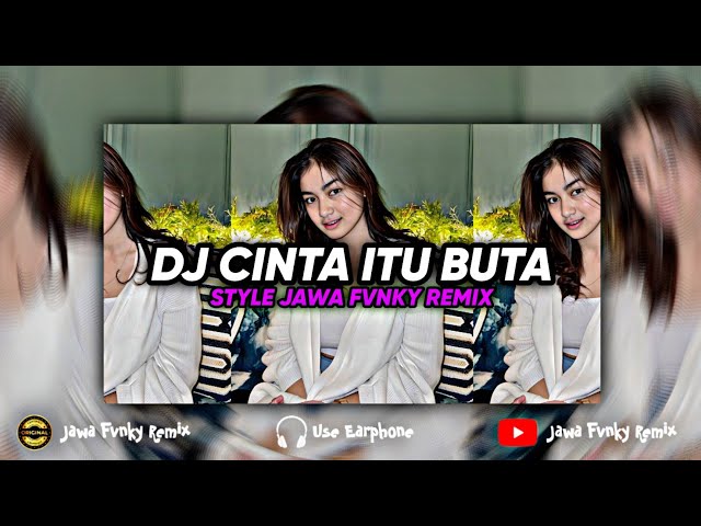 Dj Cinta Itu Buta Full Bass Slow | Jawa Fvnky Remix class=