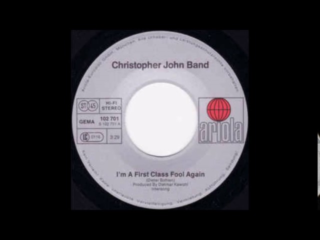 Christopher John Band - I'm a first class fool again