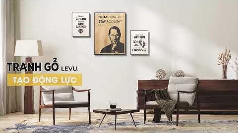 Intro tranh treo tường trang trí phòng khách truyền cảm hứng Levu Việt Nam