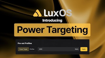 Introducing Power Targeting in LuxOS Firmware