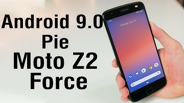 Install Android 9.0 pie on Moto Z2 Force (Pixel Experience ROM) - How to Guide!