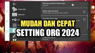 Cara termudah Setting Org 2024 Dari 0 Besar  cara main