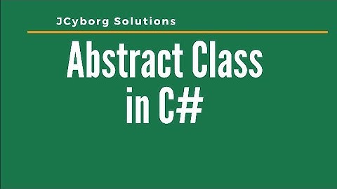Tutorial 9 - Abstract Class in C#