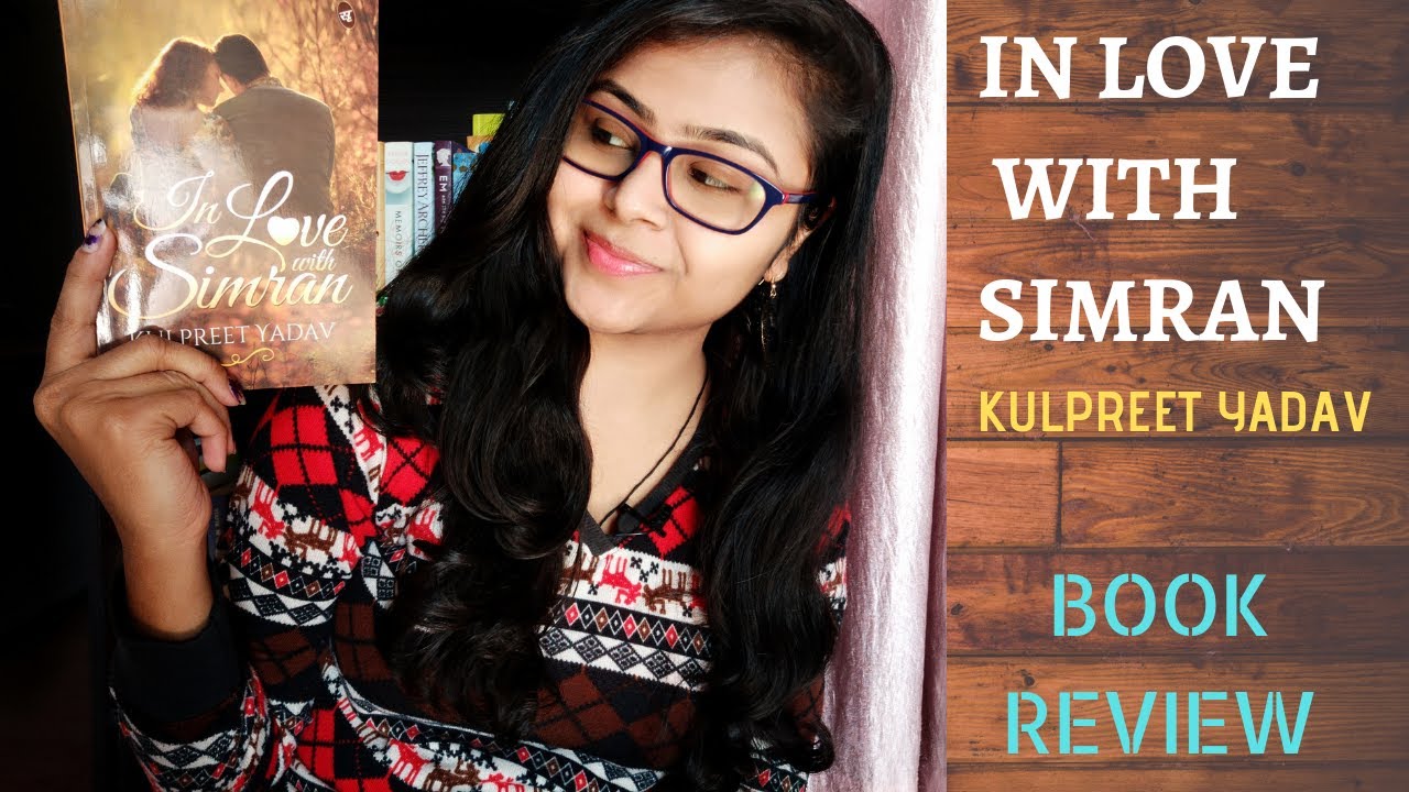 IN LOVE WITH SIMRAN | BOOK REVIEW | INDIAN THRILLER FICTION - YouTube