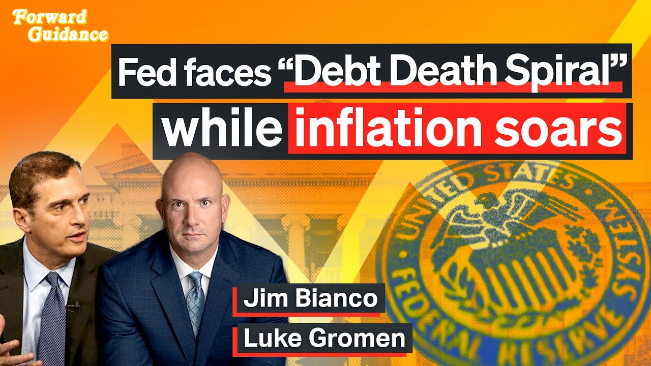 Fed Faces "Debt Death Spiral" While Inflation Soars | Luke Gromen & Jim Bianco