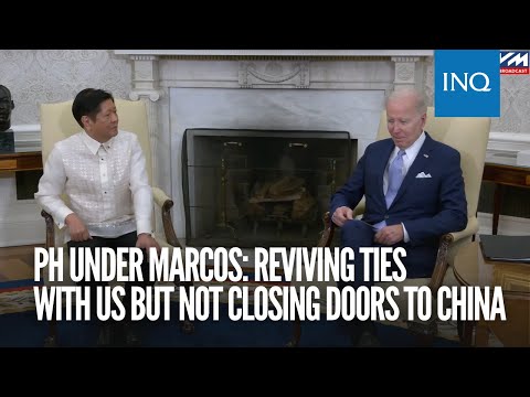 PH under Bongbong Marcos: Reviving ties with US but not closing doors to China