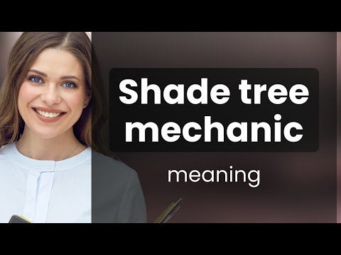 What Is Shade Tree Mechanic Meaning