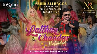Latthay Di Chaadar - Reloaded | Sahir Ali Bagga & Kamaliya (Ukraine).