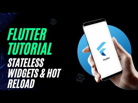 Flutter for Beginners: Building User Interfaces with Stateless Widgets & Hot Reload