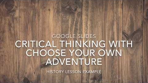 Choose Your Own Adventure Google Slides - History Example
