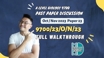 A-Level Biology PAPER 2 | 9700/23 O/N 2023 | Paper 23 FULL Walkthrough | Explained & Solved