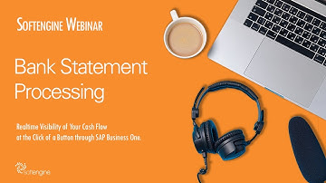 WEBINAR: Bank Statement Processing in SAP Business One