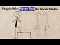 The Psychology Of People Who Watch Everything But Post Nothing