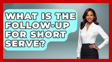 What Is The Follow-up For Short Serve? - Ping Pong Prodigy