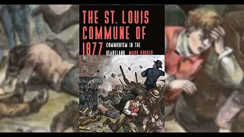 The St. Louis Commune of 1877 w/ Mark Kruger