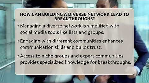 How Can Building A Diverse Network Lead To Breakthroughs? - Everyday-Networking