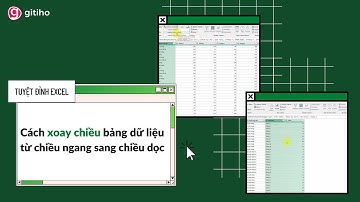 Cách chuyển bảng dữ liệu từ chiều ngang sang chiều dọc trong Excel