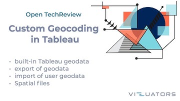 Open TechReview: Custom Geocoding In Tableau