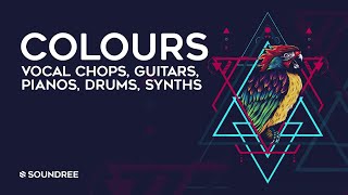 Soundree - Colours (Future Bass/Pop/Dance Sample Pack)