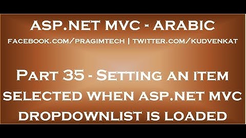 Setting an item selected when asp net mvc dropdownlist is loaded in arabic