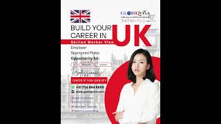 Uk Skilled Worker Visa | Globiqvisa | Bangalore #skilledworkervisa #ukworkvisa #ukjobs