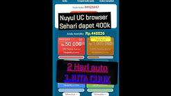 #cara #trick #tips #nuyul                       CARA NUYUL UC BROWSER TERBARU AUTO DAPET 1 JUTA !! - Durasi: 4.54. 