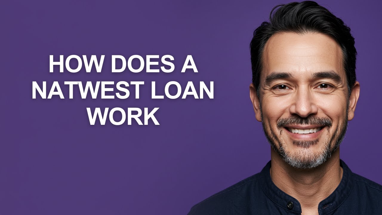 How Does a Natwest Loan Work - KevinHowTo - YouTube