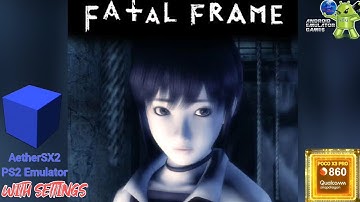 Fatal Frame Gameplay AetherSX2 ( PS2 Emulator ) with Settings