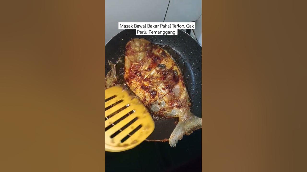 Gak Ada pemanggang, Bakar Ikan Bawal Pakai Teflon Juga Enak, Cobain #shortvideo #idemasakhariini