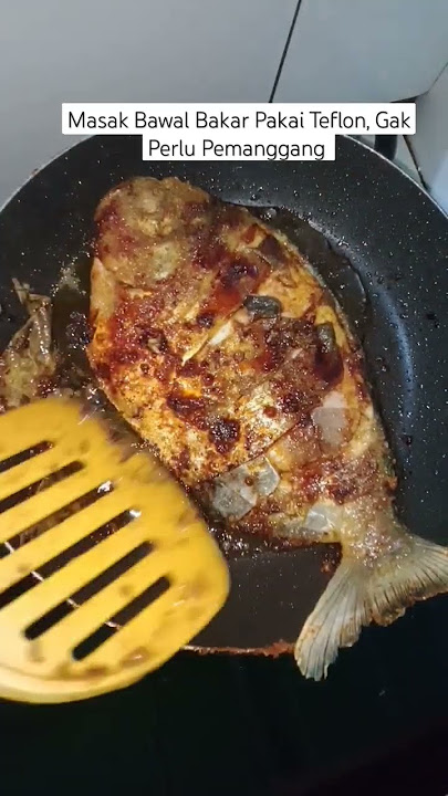 Gak Ada pemanggang, Bakar Ikan Bawal Pakai Teflon Juga Enak, Cobain #shortvideo #idemasakhariini