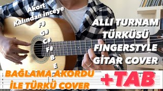 Allı Turnam Türküsü Fingerstyle Guitar Tab