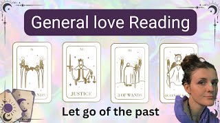General Love Reading ❤️❤️🔮 Let go of the past 💖 Marriage???✨️✨️🎀
