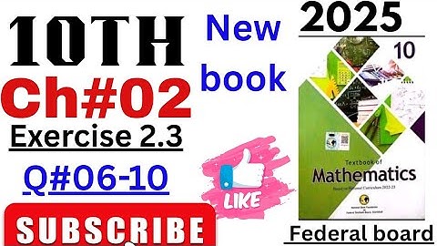 Class 10 Exercise 2.3 Maths Ch 02 NBF | Ex 2.3 class 10 | ex 2.3 math class 10 |ch 2 class 10 NBF