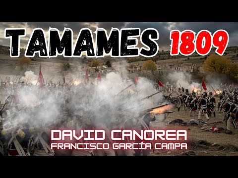 THE BATTLE OF TAMAMES 1809: The Spanish Victory That Liberated Salamanca and Enraged Bonaparte