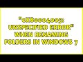 "0x80004005: Unspecified error" when renaming folders in Windows 7