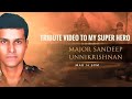 MAJOR SANDEEP UNNIKRISHNAN BIRTHDAY 2021 | MANU VR | VRMcuts