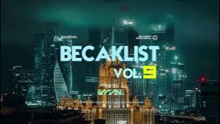 BECAKLIST VOL.9 | By KRSN